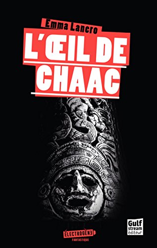 L' oeil de Chaac