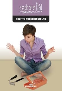 Livro Pronto-socorro do lar (Saber já! Em poucas palavras)