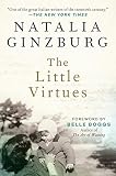 The Little Virtues: Essays by
