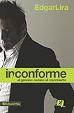 Inconforme (Especialidades Juveniles) (Spanish Edition) by Edgar Lira