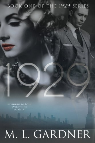 1929: Book One (The 1929 Series) (Volume 1)