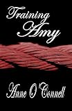 Training Amy (BDSM Erotica) (Gilded Lily Book 1)