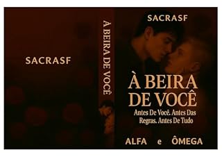Livro Á BEIRA DE VOCÊ: Antes De Você. Antes Das Regras. Antes De Tudo