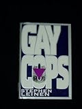 Gay Cops, Leinen, Stephen, 0813520002