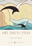 Art Deco Tiles (Shire Library Book 705) by