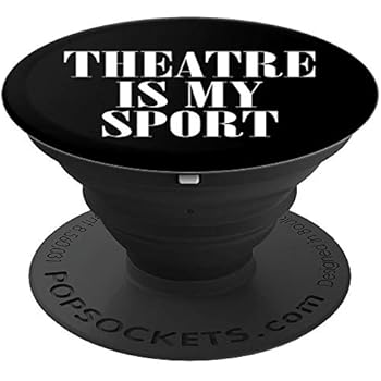 Theatre is My Sport Musical Broadway Theater Nerd Gifts PopSockets Grip and Stand for Phones and Tablets