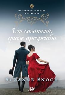Livro Um casamento quase apropriado: Terceiro livro da trilogia Os Indomáveis Irmãos MacTaggert
