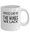 Cool Coffee Mug - Horses Lend Us The Wings We Lack - Rodeo 11oz White Ceramic Cup