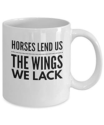 Cool Coffee Mug - Horses Lend Us The Wings We Lack - Rodeo 11oz White Ceramic Cup
