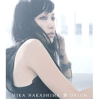 Orion By Mika Nakashima On Amazon Music Amazon Com
