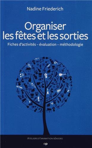 Organiser les fêtes et les sorties