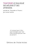 Le dialogue des Méliens et des Athéniens : Edition bilingue français-grec by
