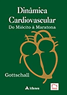 Livro Dinâmica Cardiovascular do Miócito à Maratona