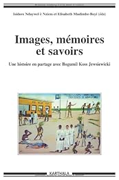 Images, mémoires et savoirs