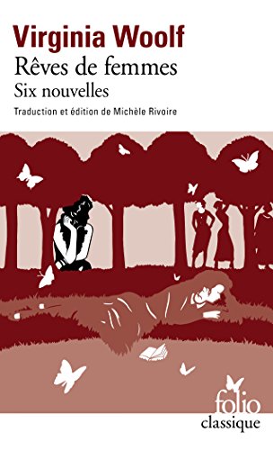 Rêves de femmes (Folio Classique t. 6424) (French Edition) by Virginia Woolf