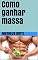 Livro Como ganhar massa
