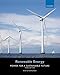 Renewable Energy: Power for a Sustainable Future
