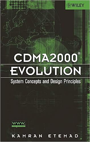 CDMA2000 Evolution: System Concepts and Design Principles CDMA2000 Evolution: System Concepts and Design Principles