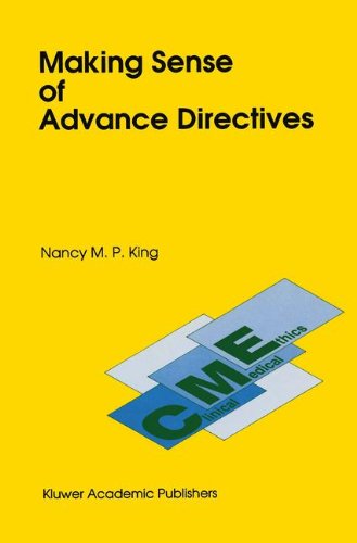 Making Sense of Advance Directives (Clinical Medical Ethics)