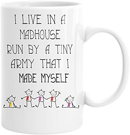 I Live In A Madhouse Run By A Tiny Army That I Made Myself (White)