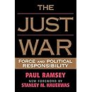 The Just War: Force and Political Responsibility