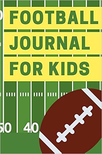 Football Journal For Kids Fantasy Football Journal For Kids Boys Girls Coach 6x9 Lined Pages Sule Notebooks 9781674986135 Amazon Com Books