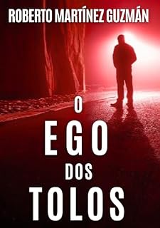 Livro O EGO DOS TOLOS (Um suspense tão envolvente que não vai querer que termine) (Lucas Acevedo)