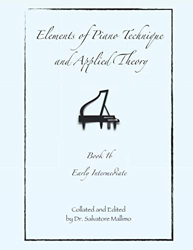 Elements of Piano Technique and Applied Theory: Book 1b Early Intermediate