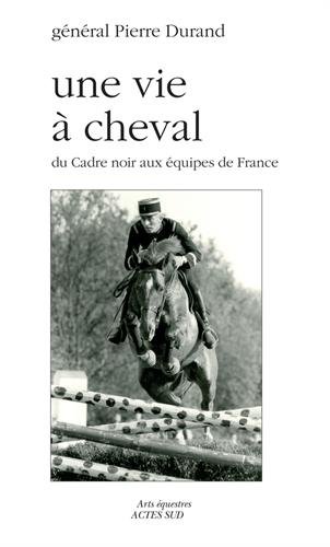 Une  vie à cheval