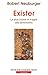 Exister : Le plus intime et fragile des sentiments by 