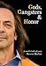 Gods, Gangsters and Honor: A Rock 'n' Roll Odyssey by Steven Machat