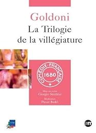 La Trilogie De La Villégiature