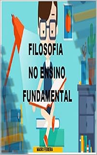 Livro FILOSOFIA NO ENSINO FUNDAMENTAL