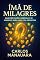 Livro Imã de Milagres: Manifestação, Energia e o Segredo para uma Vida Próspera (De Dentro para Fora Livro 4)