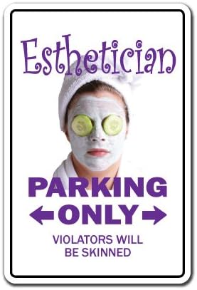 Address Signs - Esthetician Aluminum Sign Parking Skin Care Beauty spa Massage Cosmetic | Indoor/Outdoor | 10