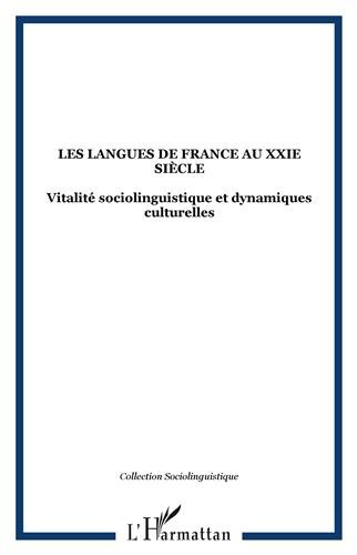 Les  langues de France au XXIe siècle : vitalité sociolinguistique et dynamiques culturelles
