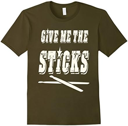 Mens Drums Give Me The Sticks-Gift for Drummers T-Shirt XL Olive