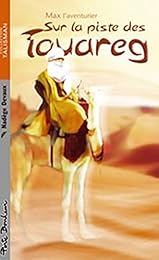 Sur la piste des Touareg