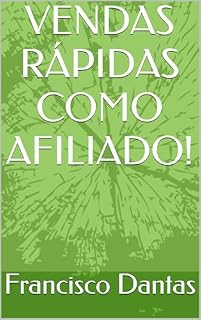 Livro VENDAS RÁPIDAS COMO AFILIADO!