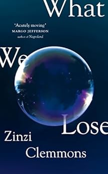 What We Lose by [Clemmons, Zinzi]