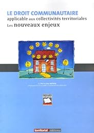 Le  droit communautaire applicable aux collectivités territoriales