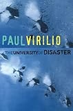 University of Disaster, Virilio, Paul, 0745645046