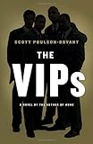The VIPs: A Novel