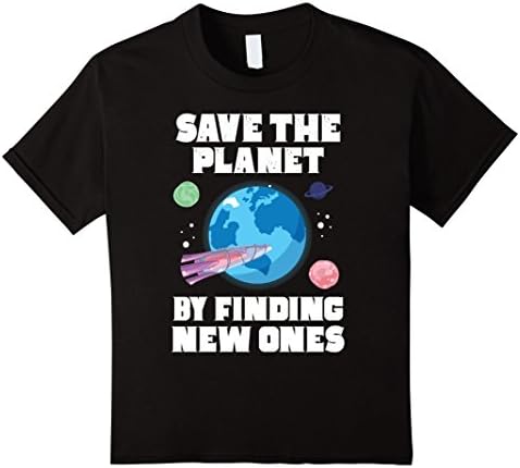 unisex-child Save The Planet By Finding New Ones Cute Space Science Shirt 12 Black