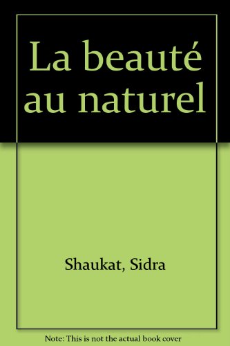 La  beauté au naturel