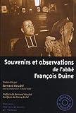 Souvenirs et observations de l'abbé François Duine by 