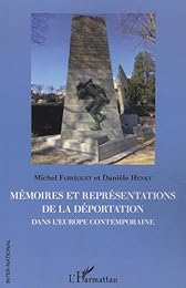 Mémoires et représentations de la déportation dans l'Europe contemporaine