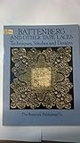 Battenberg and Other Tape Laces: Techniques, Stitches and Designs (Dover needlework series) by 