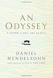 An Odyssey: A Father, a Son, and an Epic
