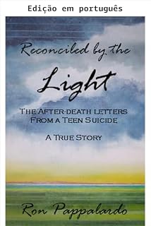 Livro Reconciliado pela luz: as cartas do além de um adolescente suicida